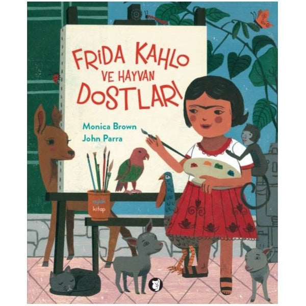 Frida Kahlo ve Hayvan Dostları | Aylak Kitap (İnce Kapak)