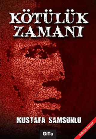 Kötülük Zamanı | Gita Yayınları (Ciltsiz) - Resim 1