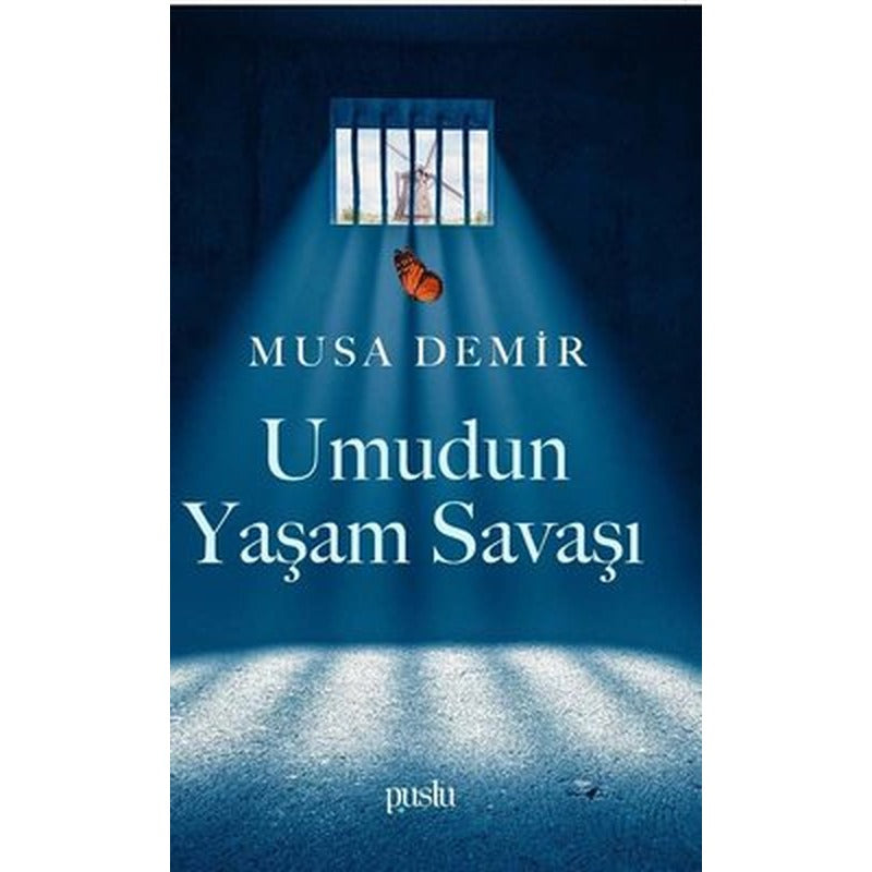 Umudun Yaşam Savaşı | Puslu Yayıncılık