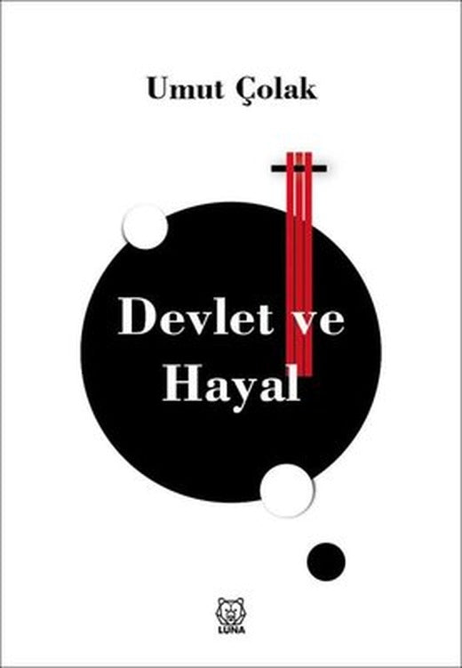 Devlet ve Hayal | Luna Yayınları