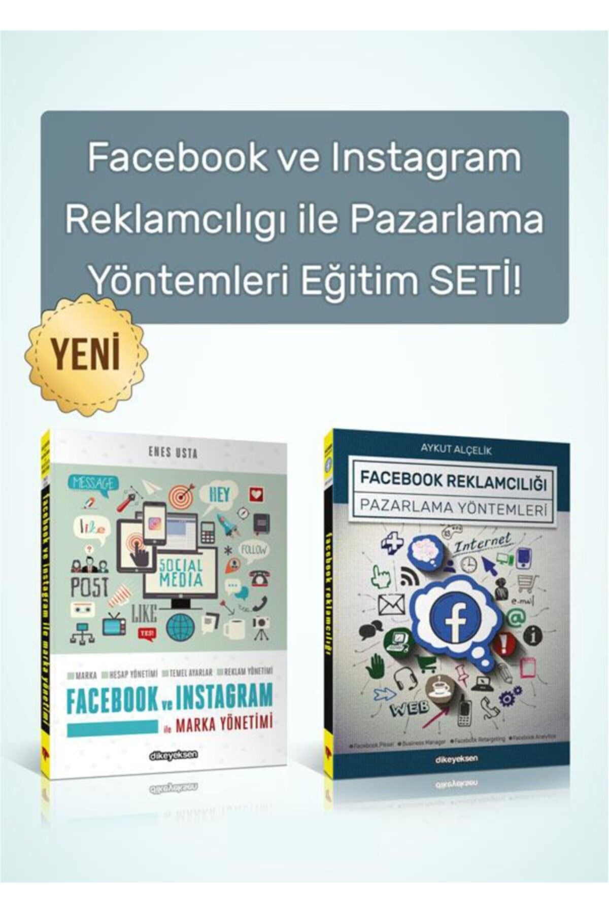 Facebook ve Instagram Reklamcılıgı ile Pazarlama Yontemleri Eğitim Seti - 2 Kitap Takım | Dikeyeksen (İnce Kapak)