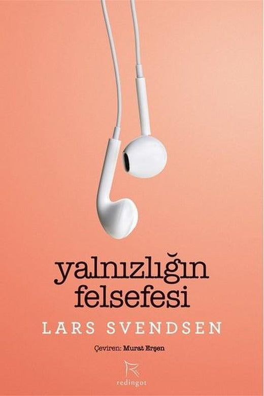 Yalnızlığın Felsefesi | Redingot (İnce Kapak)