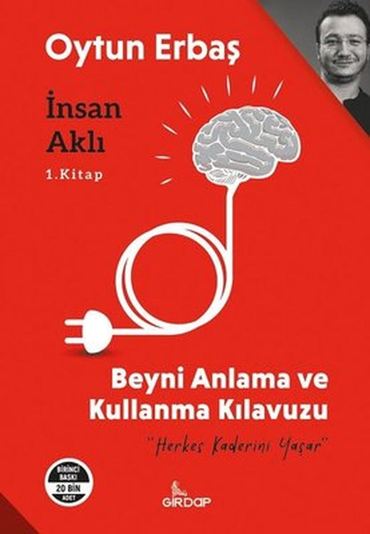 İnsan Aklı - Beyni Anlama ve Kullanma Kılavuzu | Girdap (İnce Kapak)