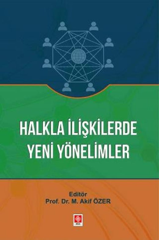 Halkla İlişkilerde Yeni Yönelimler