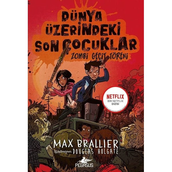 Dünya Üzerindeki Son Çocuklar: Zombi Geçit Töreni - 2. Kitap