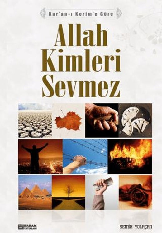 Allah Kimleri Sevmez | Erkam Yayınları (Ciltsiz)