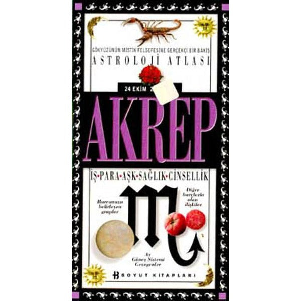 Astroloji Atlası Akrep 24 Ekim / 22 Kasım İş - Para - Aşk - Sağlık - Cinsellik | Boyut Yayın Grubu (Ciltsiz)