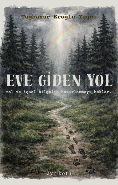 Eve Giden Yol - Rehber Kartlar | Ayrıkotu Yayınları (İnce Kapak) - Resim 1