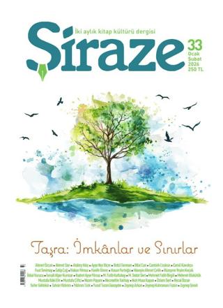 Şiraze Dergisi Sayı: 33 Ocak-Şubat 2026 | Şiraze Dergisi Yayınları (Ciltsiz) - Resim 1