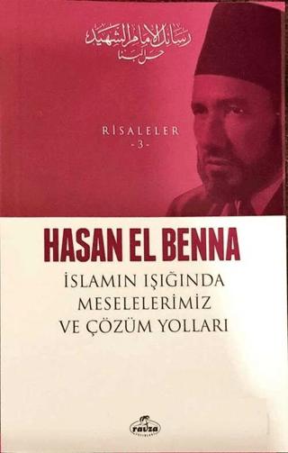 İslamın Işığında Meselelerimiz ve Çözüm Yolları
