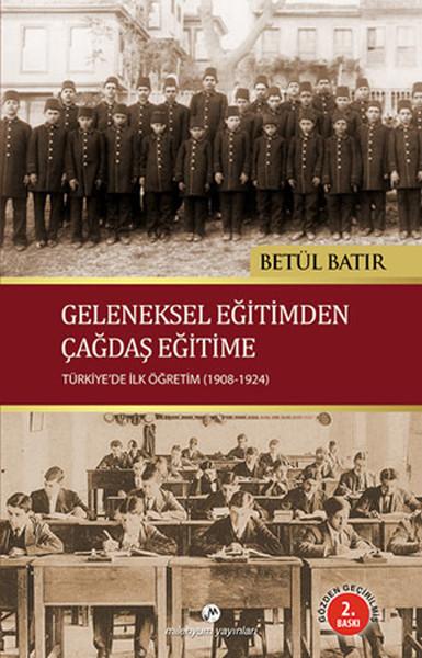 Geleneksel Eğitimden Çağdaş Eğitime | Milenyum Yayınları (İnce Kapak) - Resim 1