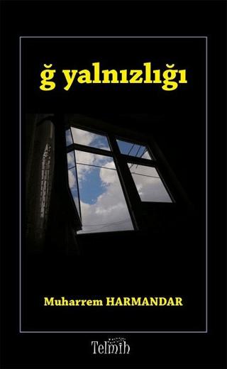 Ğ Yalnızlığı