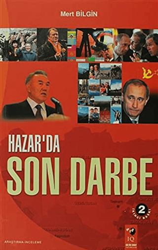 Hazar'da Son Darbe