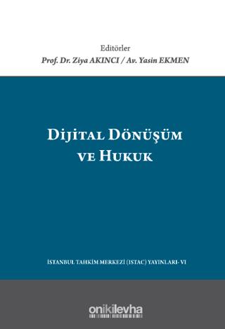 Dijital Dönüşüm ve Hukuk | On İki Levha Yayınları (Ciltli) - Resim 1