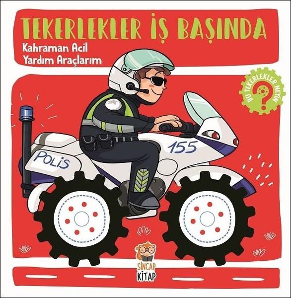 Kahraman Acil Yardım Araçlarım-Tekerlekler İş Başında | Sincap Kitap (İnce Kapak) - Resim 1