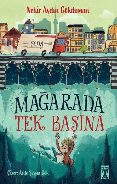 Mağarada Tek Başına | Timaş İlk Genç (İnce Kapak) - Resim 1