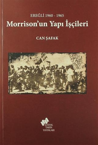 Morrison'un Yapı İşçileri | Sosyal Tarih Yayınları (Ciltsiz) - Resim 1
