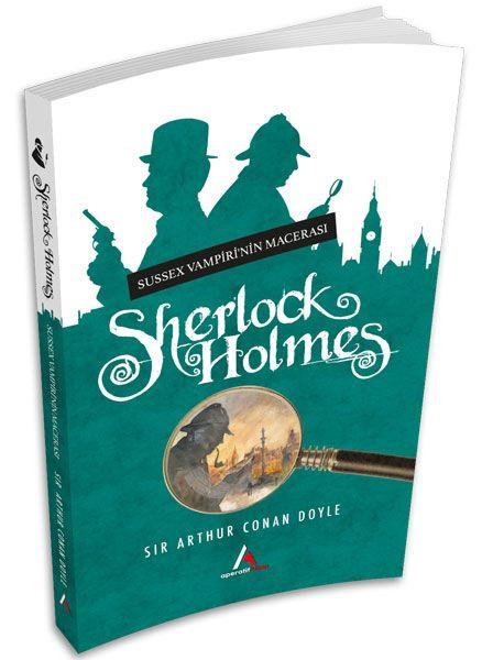 Sussex Vampiri’nin Macerası (Sherlock Holmes)