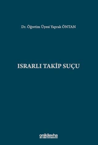Israrlı Takip Suçu