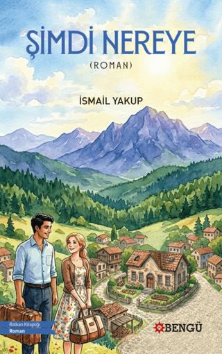 Şimdi Nereye | Bengü Yayınları (Ciltsiz) - Resim 1