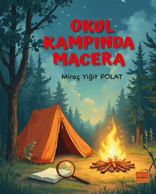 Okul Kampında Macera