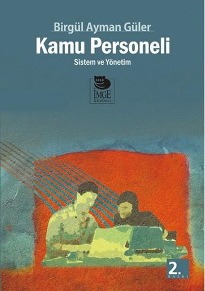 Kamu Personeli - Sistem ve Yönetim | İmge Kitabevi (İnce Kapak) - Resim 1