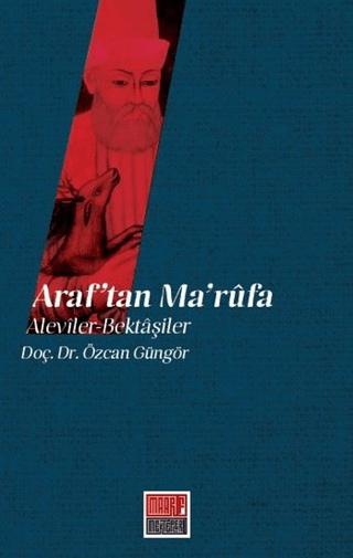 Araf’tan Ma'rufa: Aleviler - Bektaşiler | Maarif Mektepleri (Ciltsiz) - Resim 1