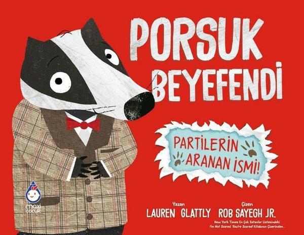 Porsuk Beyefendi: Partilerin Aranan İsmi! | Maxi Çocuk (İnce Kapak) - Resim 1