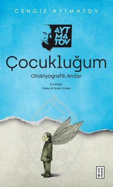 Çocukluğum - Otobiyografik Anılar | Ketebe (İnce Kapak) - Resim 1