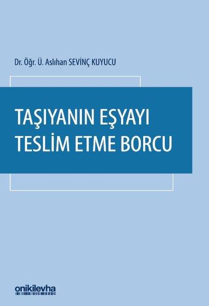Taşıyanın Eşyayı Teslim Etme Borcu | On İki Levha Yayıncılık (Ciltli) - Resim 1