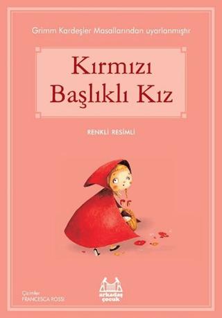 Kırmızı Başlıklı Kız | Arkadaş Yayınları (Ciltsiz) - Resim 1