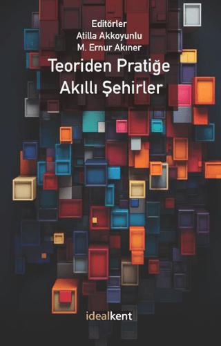 Teoriden Pratiğe Akıllı Şehirler
