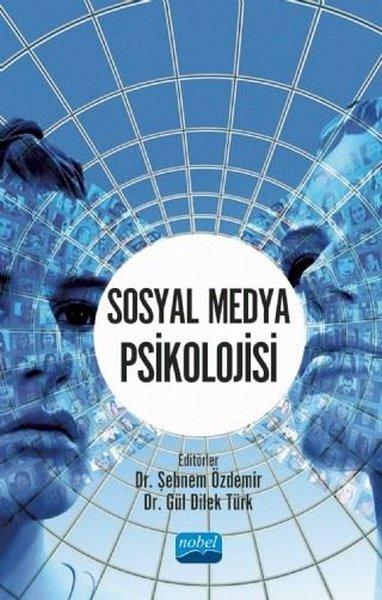 Sosyal Medya Psikolojisi | Nobel Akademik Yayıncılık (İnce Kapak) - Resim 1