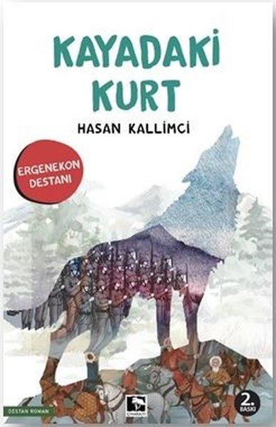 Kayadaki Kurt - Ergenekon Destanı | Çınaraltı Yayınları (İnce Kapak) - Resim 1