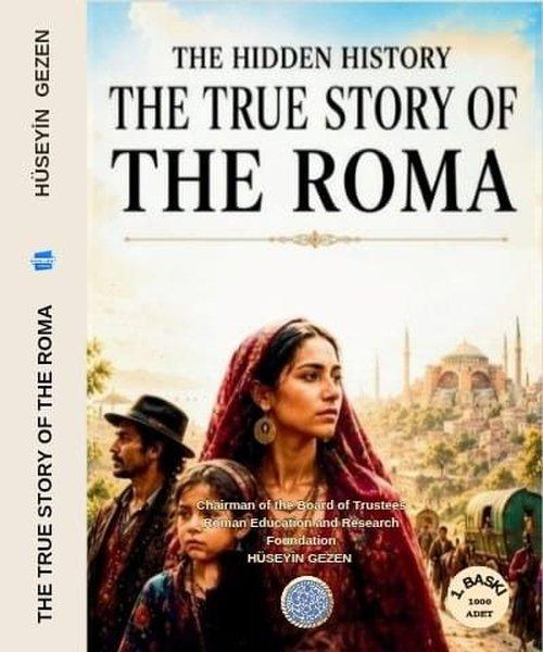 The Hidden History the True Story of the Roma | Kalem Lugat Yayıncılık (İnce Kapak) - Resim 1