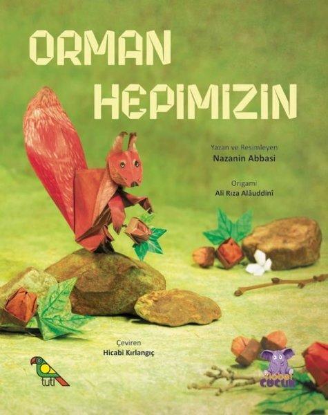 Orman Hepimizin | Nobel Çocuk (İnce Kapak) - Resim 1