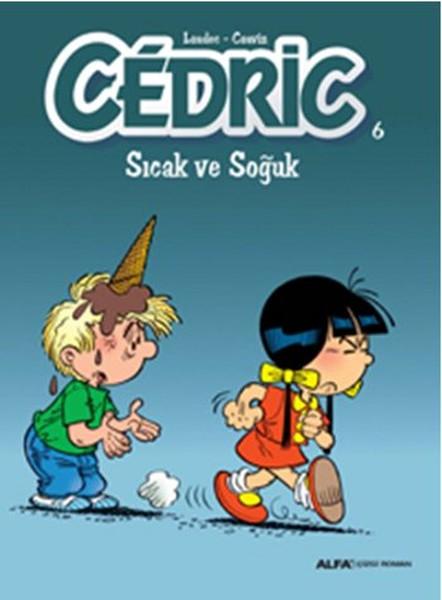 Cedric 6-Sıcak ve Soğuk | Alfa Yayıncılık (İnce Kapak) - Resim 1