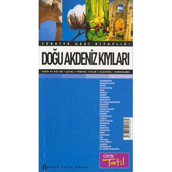 Gezi Kitaplığı-Doğu Akdeniz Kıyıları | Boyut Yayın Grubu - Seyahat Kitapları Dizisi (İnce Kapak)