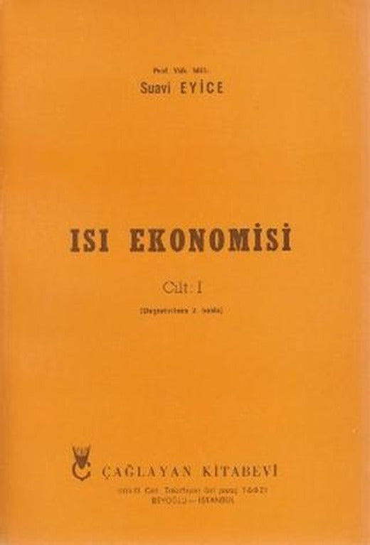 Isı Ekonomisi Cilt: 1 | Çağlayan Kitabevi (Ciltsiz)