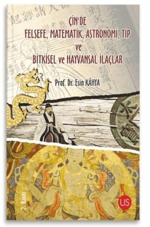 Çin’de Felsefe, Matematik, Astronomi, Tıp ve Bitkisel ve Hayvansal İlaçlar