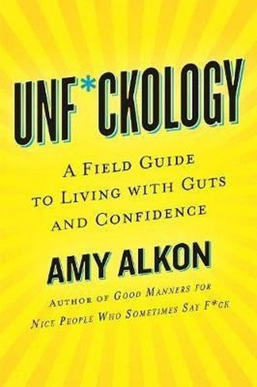 Unfckology : A Field Guide to Living with Guts and Confidence | St. Martin's Griffin (İnce Kapak)