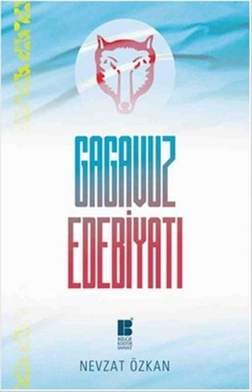 Gagavuz Edebiyatı | Bilge Kültür Sanat