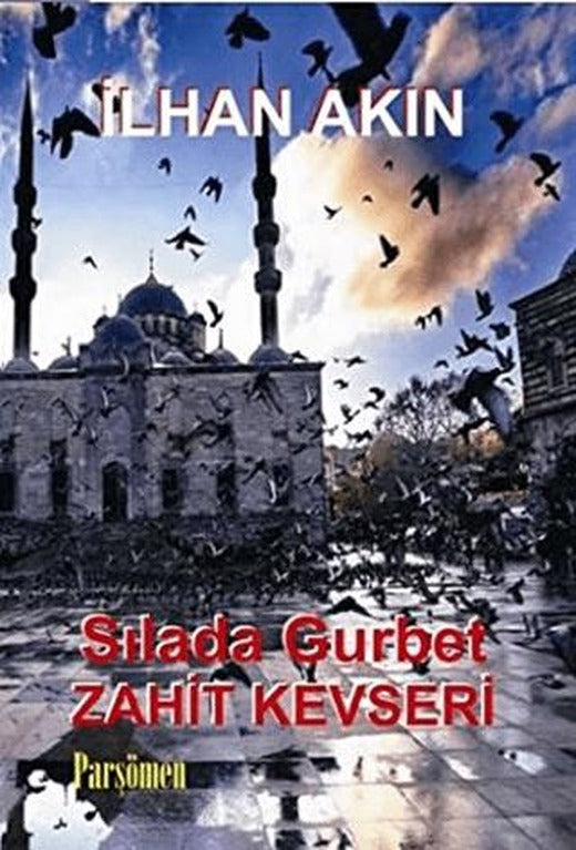 Sılada Gurbet - Zahit Kevseri | Parşömen Yayınları (Ciltsiz)