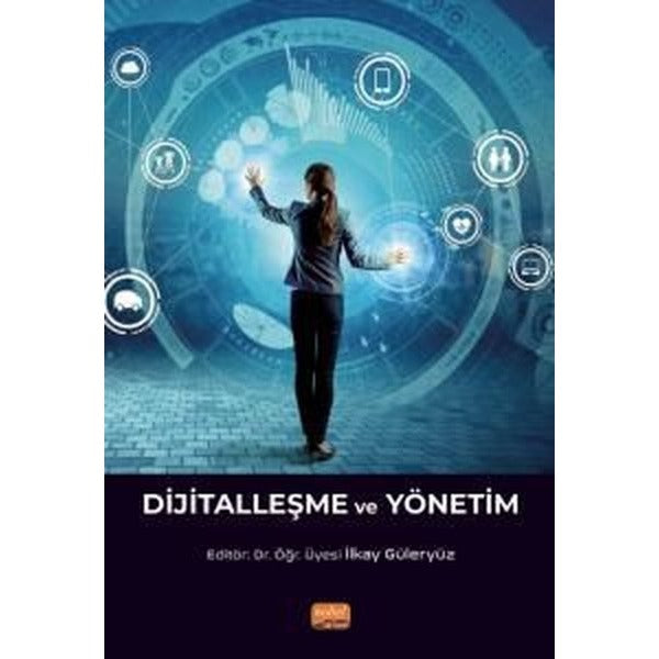 Dijitalleşme ve Yönetim | Nobel Bilimsel Eserler (İnce Kapak)