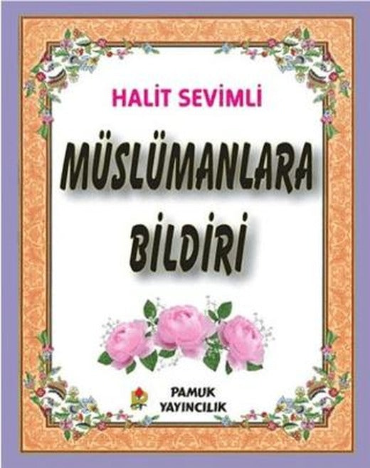 Müslümanlara Bildiri (Kod-279) | Pamuk Yayıncılık (Ciltsiz)
