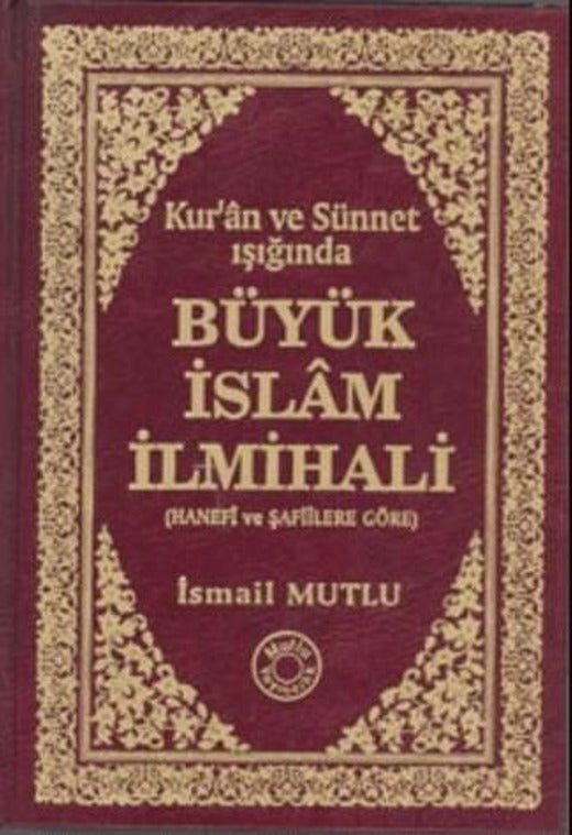 Büyük İslam İlmihali | Mutlu Yayınevi (Ciltli)