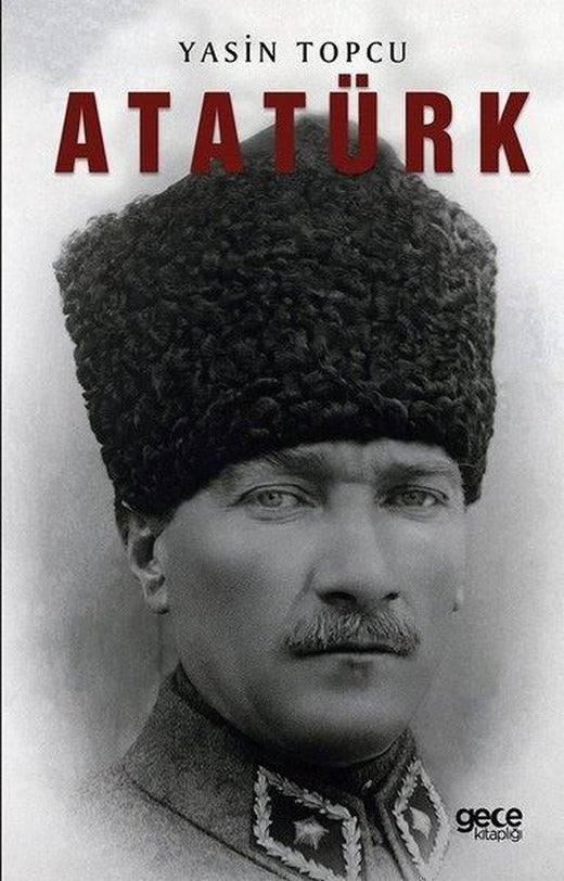 Atatürk | Gece Kitaplığı (İnce Kapak)