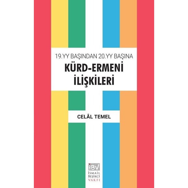 19. YY Başından 20. YY Başına Kürd - Ermeni İlişkileri | İsmail Beşikçi Vakfı (İnce Kapak)