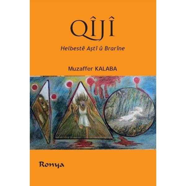 Qiji - Helbeste Aşti u Brarine | Ronya Yayınları