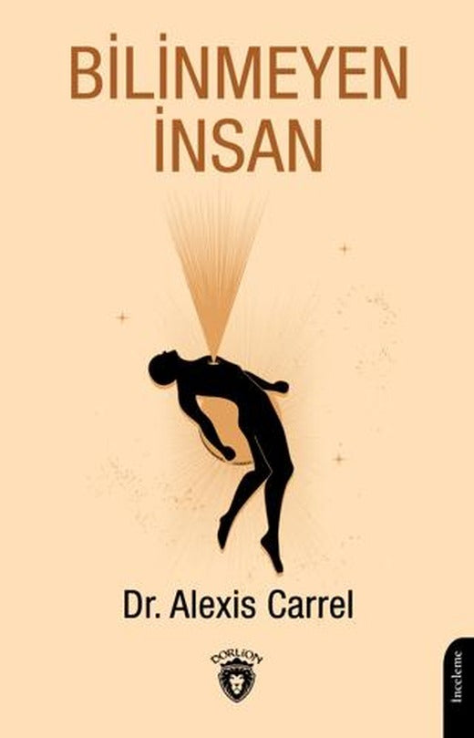 Bilinmeyen İnsan | Dorlion Yayınları (Ciltsiz)